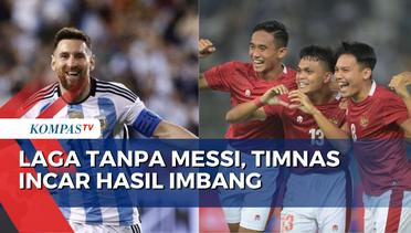 Argentina Tanpa Messi, Timnas Indonesia Incar Hasil Imbang