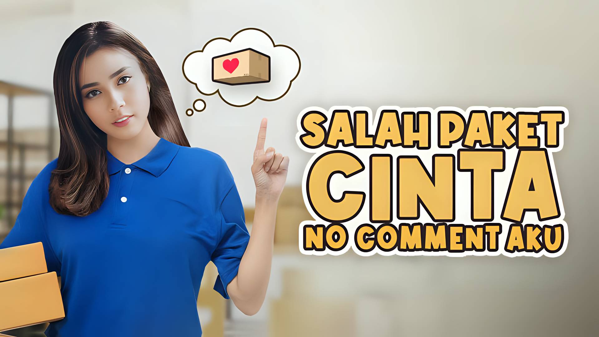 Salah Paket Cinta No Comment Aku