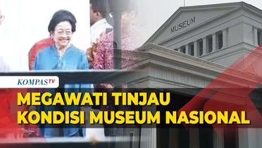 Megawati Tinjau Kondisi Museum Nasional Pasca-Kebakaran