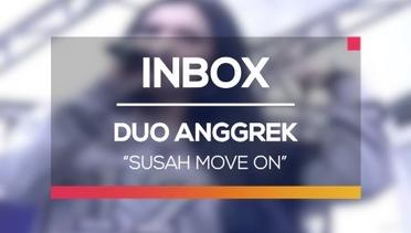 Duo Anggrek - Susah Move On (Live on Inbox)