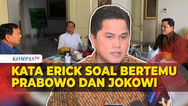 Erick Thohir Beberkan Isi Pertemuannya dengan Prabowo dan Jokowi di Istana Bogor