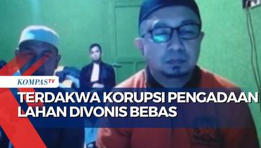 Terdakwa Korupsi Pengadaan Lahan Gedung Samsat Amuntai Kabupaten Hulu Sungai Utara Divonis Bebas!
