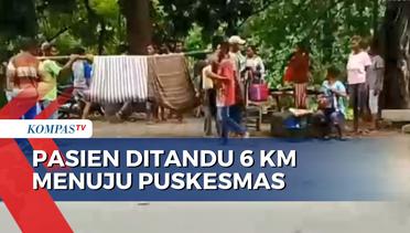 Akibat Jalan Rusak, Pasien di Sikka Terpaksa Ditandu Sejauh 6 KM ke Puskesmas