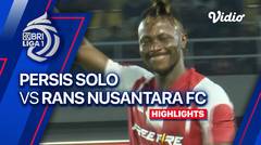 PERSIS Solo vs RANS Nusantara FC - Highlights | BRI Liga 1 2023/24