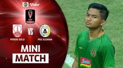 Mini Match - Persis Solo VS PSS Sleman | Piala Presiden 2022