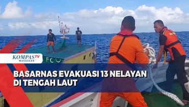Basarnas Evakuasi 13 Nelayan Di Tengah Laut