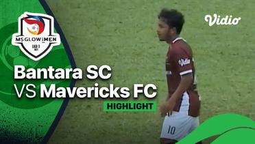 Highlight - Bantara SC 0 vs 2 Mavericks FC | Liga 3 2021/2022