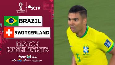 Brazil vs Switzerland - Highlights FIFA World Cup Qatar 2022
