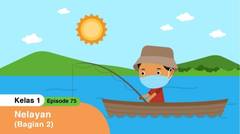 BDR | SD Kelas I | Episode 75 - Nelayan (Bagian II)