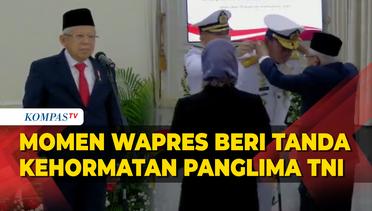 [FULL] Momen Wapres Ma'ruf Amin Beri Tanda Kehormatan Bintang Yudha Dharma Utama ke Panglima TNI