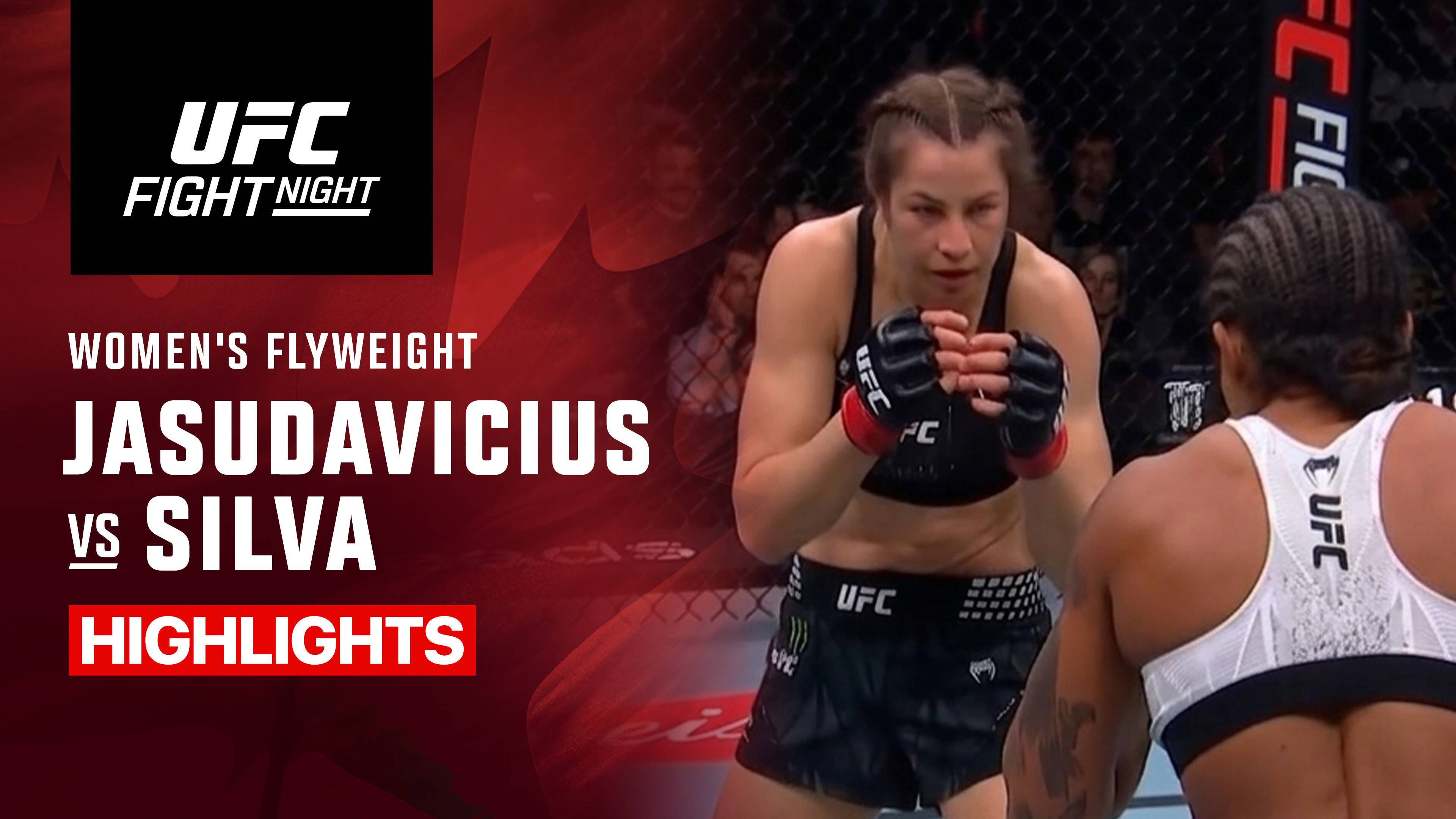 Jasmine Jasudavicius vs Karine Silva - Women's Flyweight | UFC Fight Night