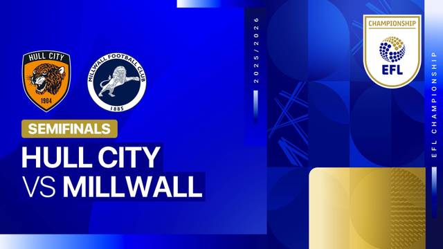 Semifinal Leg 1: Hull City vs Millwall - Full Match | EFL Championship 2025/26