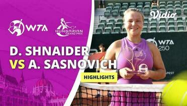 Final: Diana Shnaider vs Aliaksandra Sasnovich - Highlights | WTA Hungarian Grand Prix 2024