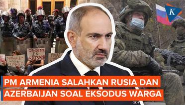 Armenia Salahkan Rusia soal Eksodus Warga dari Nagorno-Karabakh