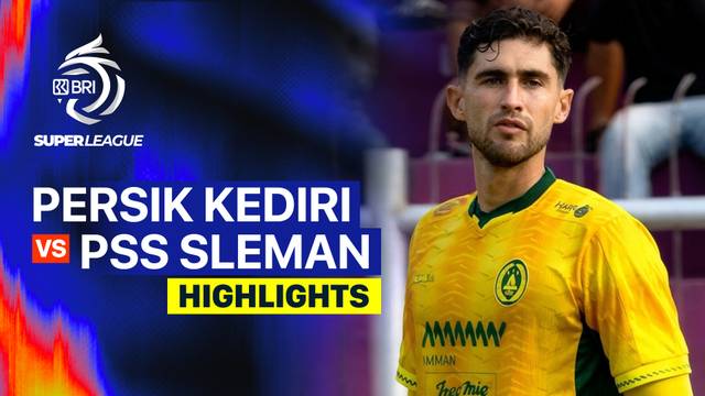 PERSIK Kediri vs PSS Sleman - Highlight | BRI Super League 2026/27