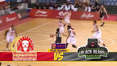 Full Games Singapore Slingers vs Black Bears Macau (Playoff Quarter Final Game 1)