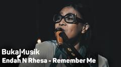 Endah N Rhesa - Remember Me | BukaMusik