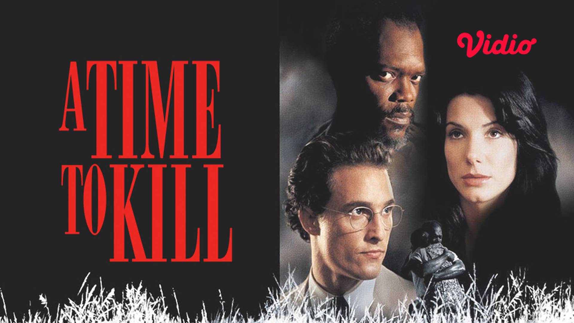 A Time to Kill