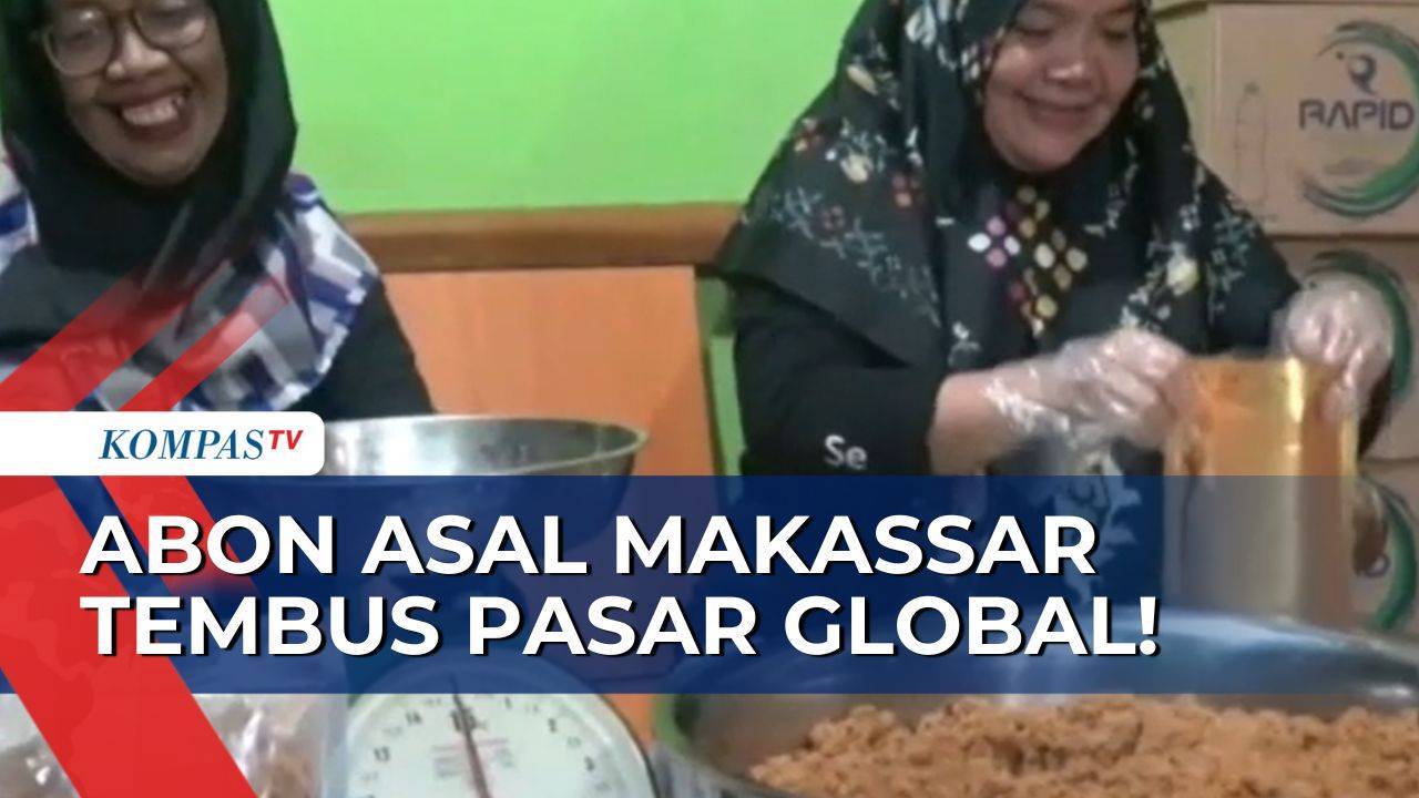 Berdiri dari 1990, Abon Asal Makassar Ini Tembus Pasar Global! - Kompas TV
