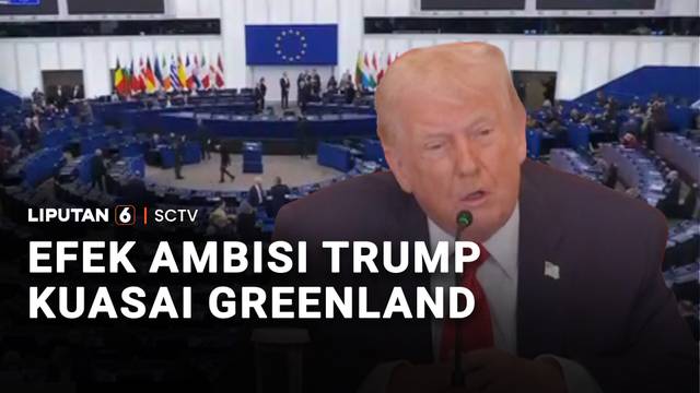 Efek Ambisi Trump Kuasai Greenland | Liputan 6