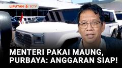Maung Bakal Jadi Kendaraan Dinas Menteri? | Liputan 6
