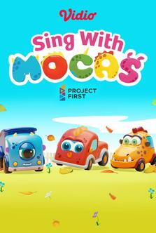 Project First - Sing with Mocas