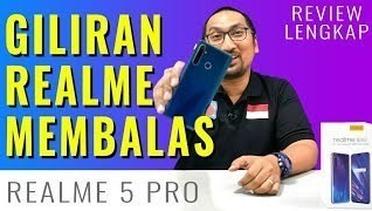 3 Jutaan, Lebih Kencang, Lengkap, dan Murah- Review Realme 5 Pro - Indonesia