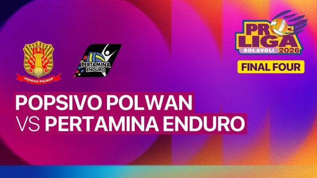 Final Four Putri: Jakarta Popsivo Polwan vs Jakarta Pertamina Enduro - Full Match | Proliga 2026