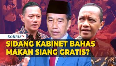 Kata Jokowi, AHY hingga Bahlil soal Makan Siang Gratis Dibahas di Sidang Kabinet - PARASOT