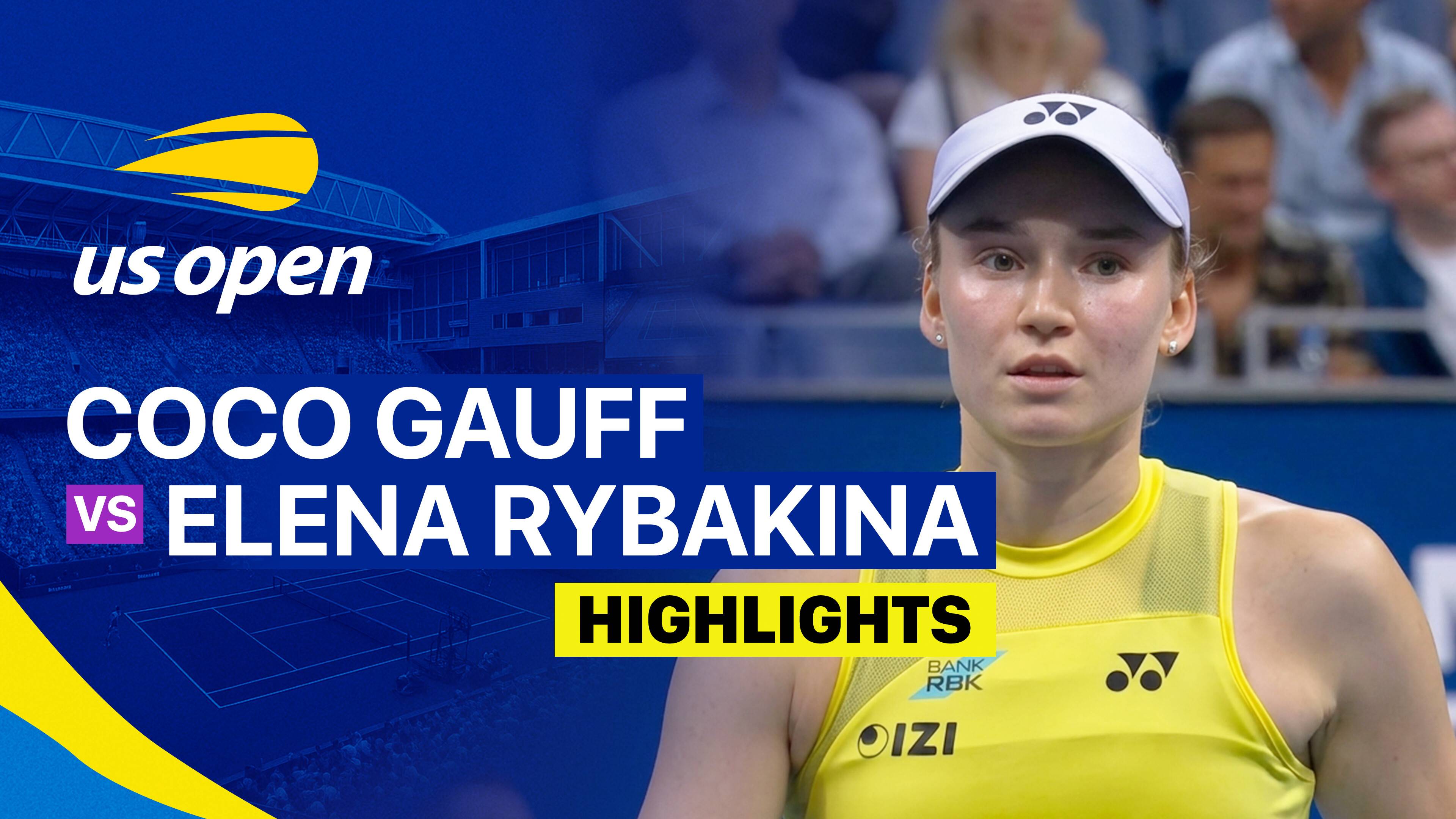 Coco Gauff vs Elena Rybakina - Women's Singles Semifinals | US Open Tennis Championships 2026