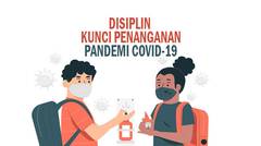 Disiplin Jadi Kunci Penanganan Pandemi Covid-19