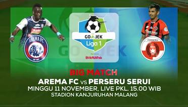 BIG MATCH! Arema FC vs Perseru Serui - 11 November 2018