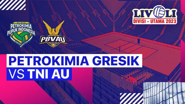 Putri: Petrokimia Gresik Pupuk Indonesia vs TNI-AU - Full Match | Livoli Divisi Utama 2023
