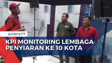Awasi Kualitas, KPI Monitoring Lembaga Penyiaran ke 10 Kabupaten-Kota