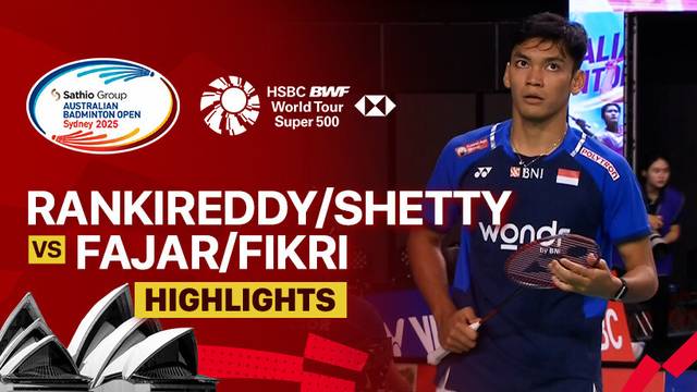 Satwiksairaj Rankireddy/Chirag Shetty (IND) vs Fajar Alfian/Muhammad Shohibul Fikri (INA) - Highlight | SATHIO GROUP Australian Open 2025