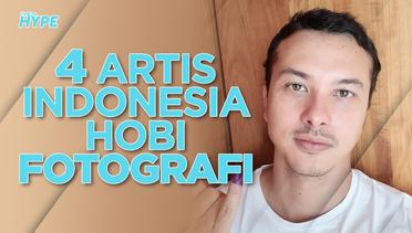 4 Artis Indonesia yang Punya Hobi Fotografi