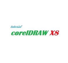 Tutorial CorelDRAW X8 Untuk Pemula