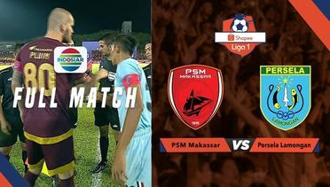 Full Match PSM Makassar vs Persela Lamongan | Shopee Liga 1