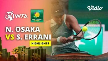 Naomi Osaka vs Sara Errani - Highlights | WTA BNP Paribas Open 2024