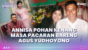 Annisa Pohan Kenang Masa Pacaran Bareng Agus Yudhoyono, Bikin Meleleh!