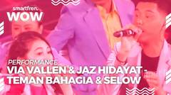 Via Vallen & Jaz Hidayat : Teman Bahagia & Selow | Smartfren Wow Concert 2019