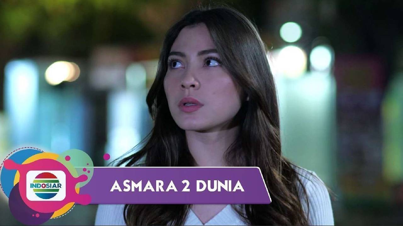 Asmara 2 Dunia - Episode 23 - Asmara 2 Dunia (2022)