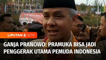 Gubernur Ganjar Pranowo Berharap Pramuka Bisa Jadi Penggerak Utama pemuda di Indonesia | Liputan 6