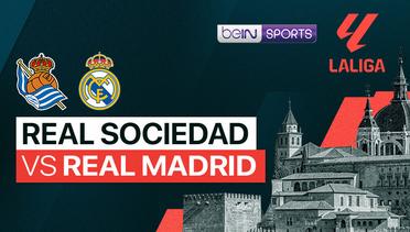 Real Sociedad vs Real Madrid - LaLiga