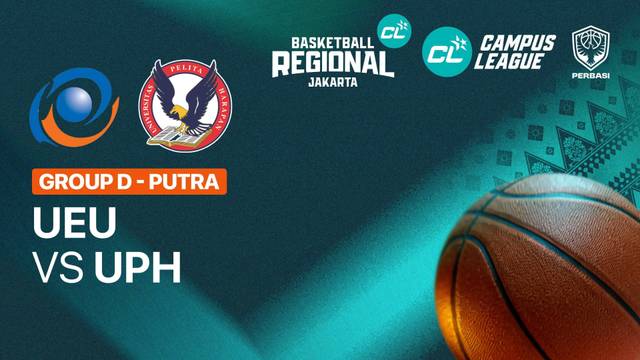 Universitas Esa Unggul Jakarta vs Universitas Pelita Harapan Tangerang (Grup D | Putra) - CL Basketball 2026 - Full Match | Campus League Basketball 2026