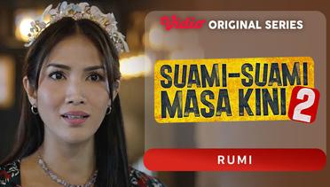 Suami - Suami Masa Kini 2 - Vidio Original Series | Rumi