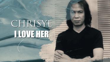 Chrisye - I Love Her - (Aku Cinta Dia) | Official Lyric Video