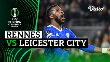 Mini Match - Rennes vs Leicester City | UEFA Europa Conference League 2021/2022