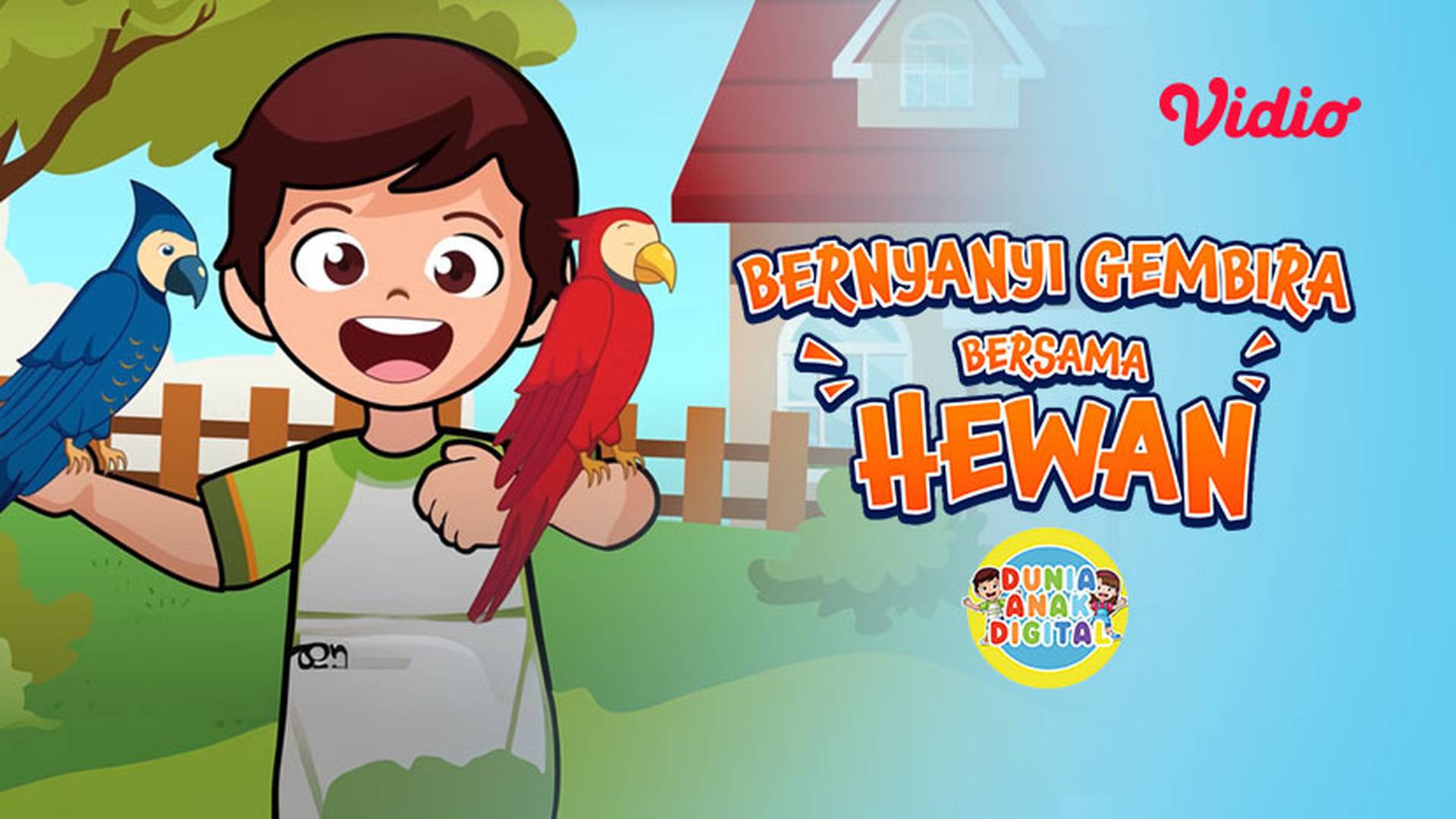 Dunia Anak Digital - Bernyanyi Gembira Bersama Hewan