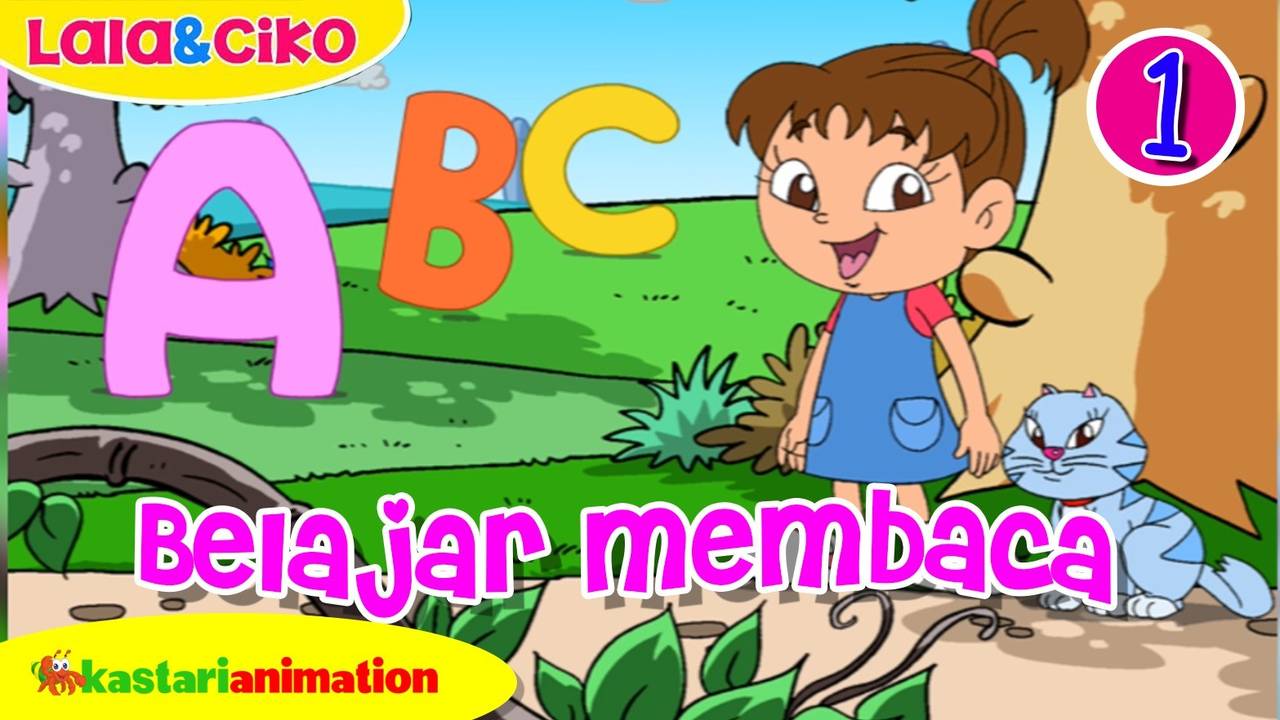Belajar Bersama Lala Dan Ciko - Belajar Membaca bersama Lala dan Ciko ...
